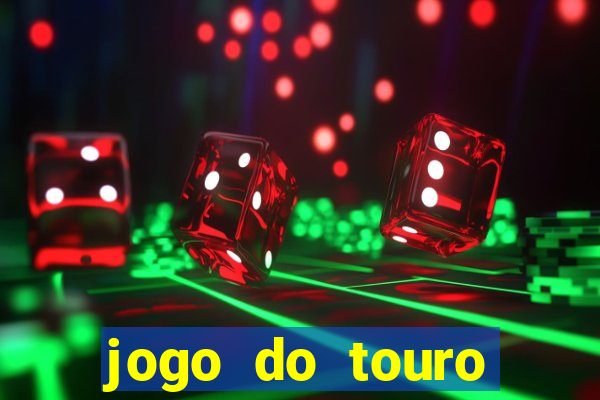 jogo do touro plataforma nova